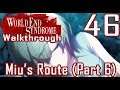World End Syndrome, Part 46: Miu's Route (Part 6)