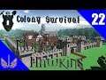 Colony Survival - Mount Hawkins - Almost Safe Expansion - Episode 22