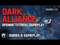 Dark Alliance - Opening Tutorial Gameplay