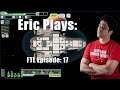 #ExtraLife: Eric Plays FTL Ep 17 - Shooting a Corpse
