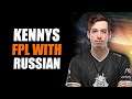KENNYS FPL WITH RUSSIAN | KENNYS STREAM CSGO FPL