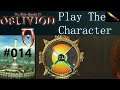 Persuading the Suspects – Oblivion [Play the Character] #014