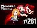 Post-BlizzConline talks | SPECIAL GUEST HazelNuttyGames | Wowhead Weekly #261