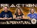 Supernatural 15x16 REACTION!! "Drag Me Away (From You)"