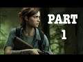 THE LAST OF US PART 2 Walkthrough Gameplay Part 1-INTRO (FULL GAME) No Commentary