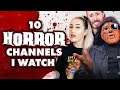 10 Horror YouTube Channels I Watch and You Should Check Out