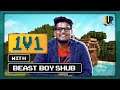 1v1 with BeastBoyShub | Ep 01: Shubham Saini | First Interview