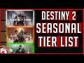 Destiny 2 - SEASON TIER LIST! Which Season is Best!