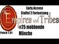 Empires and Tribes (deutsch) S2F25: mobbende Mönche