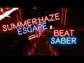 Escape Ft. Summer Haze - Expert +