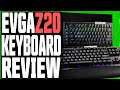 EVGA Z20 Gaming Keyboard Review - EVGA Optical Mechanical Gaming Keyboard Review – Switch Clicky
