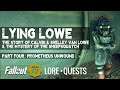 Fallout 76 Lying Lowe: Part 4 - Prometheus Unwound