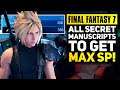 Final Fantasy 7 Tips & Tricks - How To Get MAX SP & All Secret Manuscripts for Cloud (FF7R Guide)