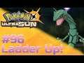 FLEXING ON THE HATERS - Ladder Up #96 [Pokemon Ultra Sun Moon VGC 2019 Wifi Battles]