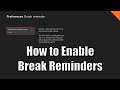 How to turn on Break Reminders on your Xbox Console