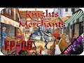 Война войной, а вдвоем веселее - Стрим - Knights and Merchants Remake [EP-05]