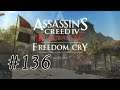 Let´s Play AC IV BF Freedom Cry #136 - Wellington