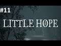 Let's Play Little Hope #11 - Das alte Museum [HD][Ryo]