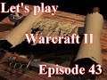 Let's Play Warcraft 2 -43- [Deutsch] [Livestream]