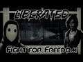 Liberated - Fight For Freedom