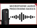 Microphone Audio Processing Basics