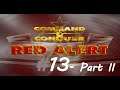MISSION SOVIETIQUE #13-PART II | CAPTUREZ LA CHRONOSPHERE (SUD) ! LET'S PLAY FR ! (C&C ALERTE ROUGE