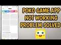 POKO Game App Not Working All Problem Solved 100% Working