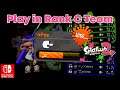 Splatoon 2 スプラトゥーン2 Play in Rank C Team Splat Charger スプラチャージャー ガチエリア Splat Zones Ranked Nintendo