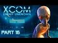 XCOM Enemy Unknown: Fighting ALL the Aliens (S3 Part 16)