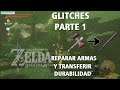 Zelda BOTW Reparar armas y Transferir durabilidad. Glitches Parte 1
