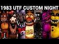 1983 UTF Custom Night - All Jumpscares (2:25)