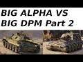 ALPHA Tinggi vs DPM Tinggi (Part 2/2) | World of Tanks Blitz Indonesia