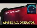 APN 5G TERCEPAT 2021 ALL OPERATOR | GAME - STREAMING - INTERNET LANCAAAR