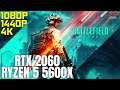 Battlefield 2042 | Ryzen 5 5600x + RTX 2060 | 1080p, 1440p, 4K benchmarks!