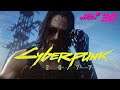 Cyberpunk 2077 (Full Stream #30)