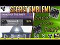 Destiny 2 | Secret Saint 14 Emblem- How to Find Savior of the Past Emblem