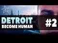 Detroit: Become Human | #2