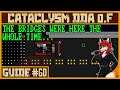 Devs, We Need to Talk. | Cataclysm DDA .F Tutorial #60