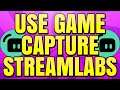 How to Use Game Capture in Streamlabs OBS