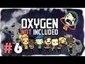 I'm Workin' On It! | Let's Play Oxygen Not Included #6