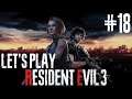 Let's Play Resident Evil 3 REmake [Blind] Part 18 - This Nemmy SUCKS