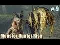 Monster Hunter Rise #9 นักบวชแห่งหน่องน้ำ
