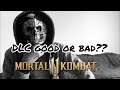 Mortal Kombat 11 - DLC Good Or Bad?? + Q&A