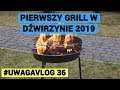 Pierwszy grill w Dźwirzynie - #UWAGAVLOG 36