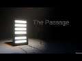 The Passage ★ Gameplay - No Commentary