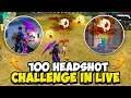 100 Headshot Challenge 🥵