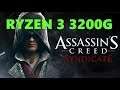 Assassins Creed Syndicate Ryzen 3 3200G Vega 8 Benchmark
