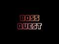Boss Quest - Episódio 1