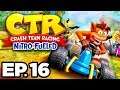 Crash Team Racing: Nitro Fueled Ep.16 - SLIDE COLISEUM RELIC & RED GEM CUP!! (Gameplay / Let's Play)
