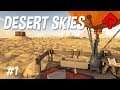 DESERT SKIES gameplay: RAFT With Airships?! | Let's play Desert Skies ep 1 (Early Access)